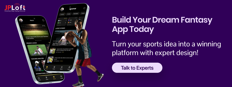 Build Your Dream Fantasy App Today